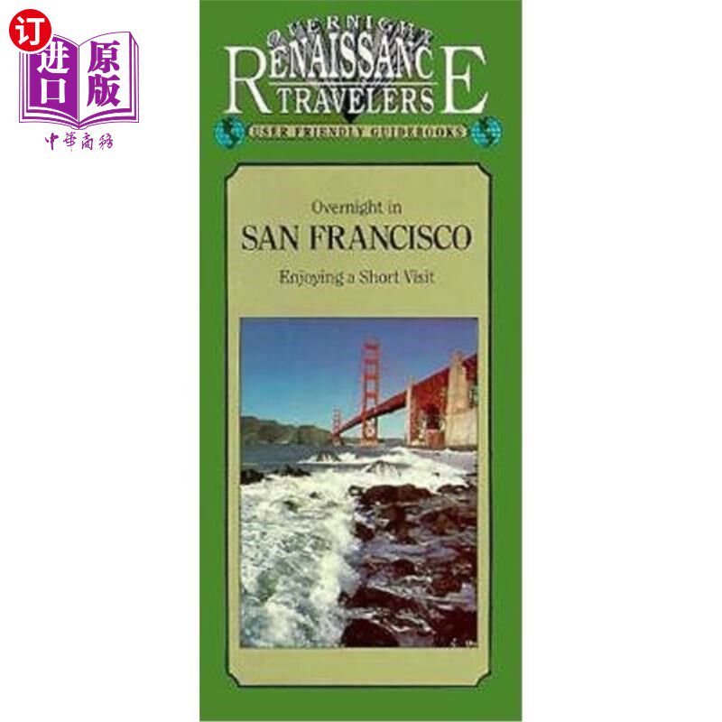 海外直订Overnight in San Francisco - Enjoying a Short Visit 在旧金山过夜-享受短暂的访问