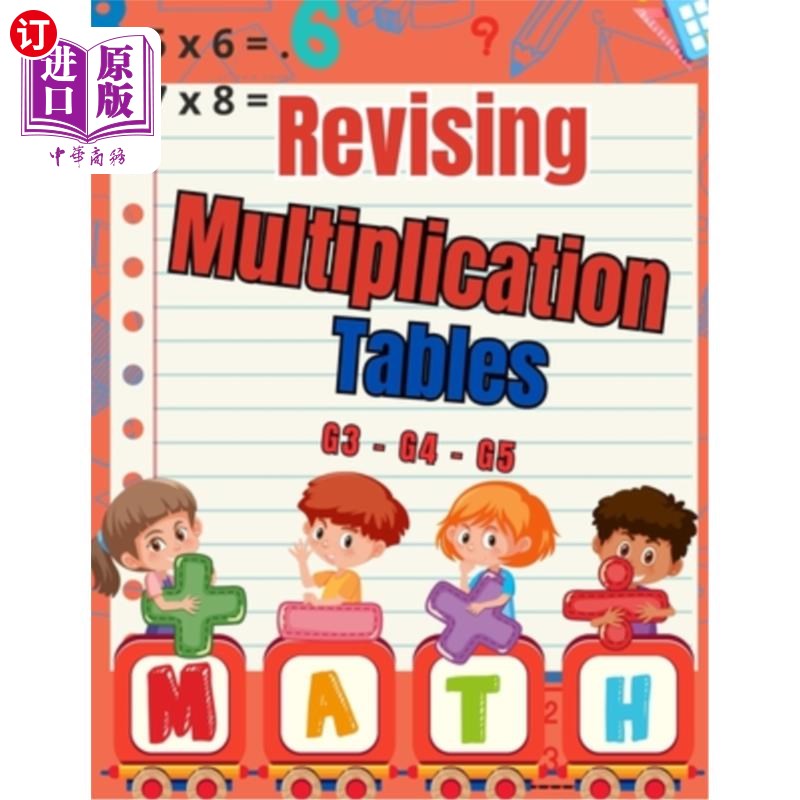 海外直订Revising Multiplication Tables G3 - G4 - G5: Mental Arithmetic for Kids / Multip 修订乘法表G3 -