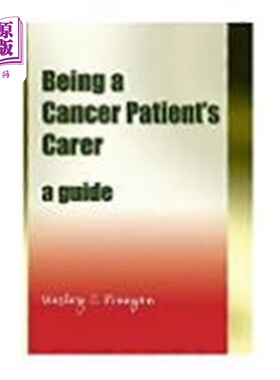 海外直订医药图书Being a Cancer Patient's Carer 成为癌症病人的照顾者
