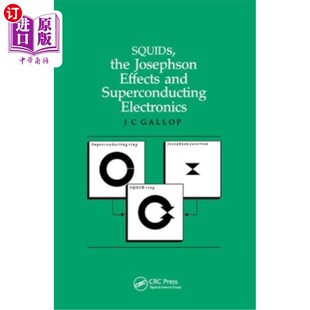 Effects and Superconducting 海外直订Squids 鱿鱼 Josephson Electronics 约瑟夫森效应和超导电子学 the