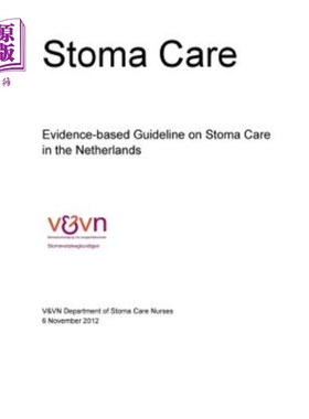 海外直订医药图书Evidence-Based Guideline on Stoma Care in the Netherlands 荷兰胃造口护理循证指南