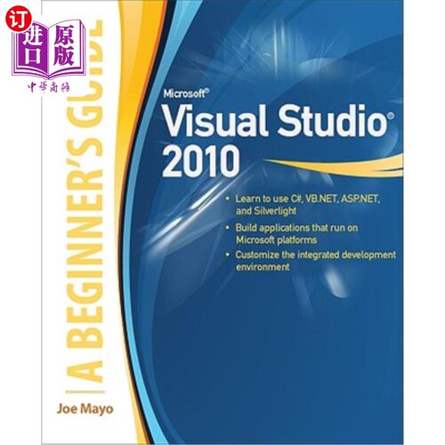 海外直订Microsoft Visual Studio 2010: A Beginner's Guide Microsoft Visual Studio 2010：入门指南