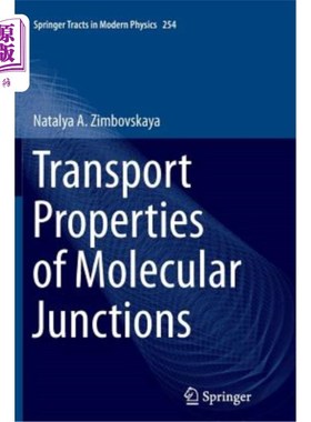 海外直订Transport Properties of Molecular Junctions 分子连接的传输特性