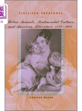 海外直订Civilized Creatures 文明的生物