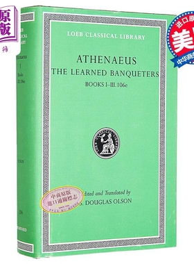 现货 阿特纳奥斯 智者之宴 卷1 洛布古典丛书 原文希英对照版 The Learned Banqueters 英文原版 Douglas Olson【中商原版】