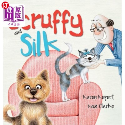 海外直订Scruffy and Silk 邋遢和丝绸