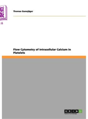 海外直订医药图书Flow Cytometry of Intracellular Calcium in Platelets 流式细胞术检测血小板内钙