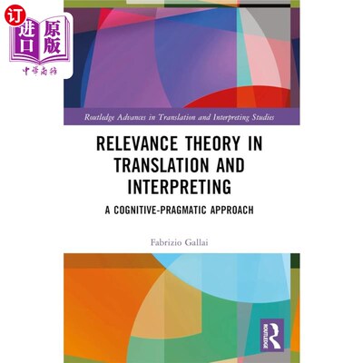 按需印刷en-gb Relevance Theory in Translation and Interpreting (Routledge Advances in Translat 翻译与口