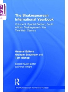 海外直订The Shakespearean International Yearbook: Volume 9: Special Section, South Afric 莎士比亚国际年鉴：第9卷：