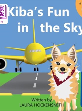 海外直订Kiba's Fun in the Sky Kiba在天空中的乐趣