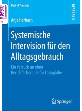 海外直订医药图书Systemische Intervision Für Den Alltagsgebrauch: Ein Versuch an Einer Berufsfach 为日常生活做系统间