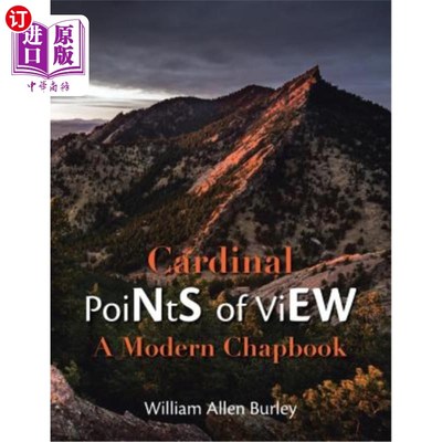 海外直订Cardinal Points of View: A Modern Chapbook 基本观点：一本现代的书