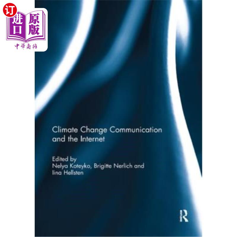 海外直订Climate Change Communication and the Internet 气候变化传播与互联网
