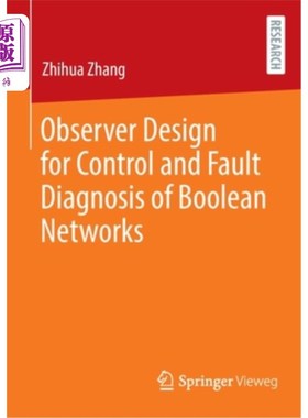 海外直订医药图书Observer Design for Control and Fault Diagnosis of Boolean Networks 布尔控制与故障诊断观测器设计