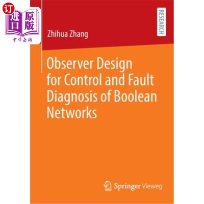 海外直订医药图书Observer Design for Control and Fault Diagnosis of Boolean Networks 布尔控制与故障诊断观测器设计