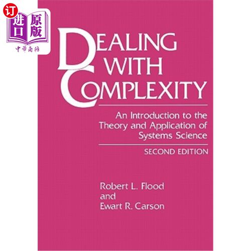 海外直订Dealing with Complexity: An Introduction to the Theory and Application of System 处理复杂性：系统科学理论与