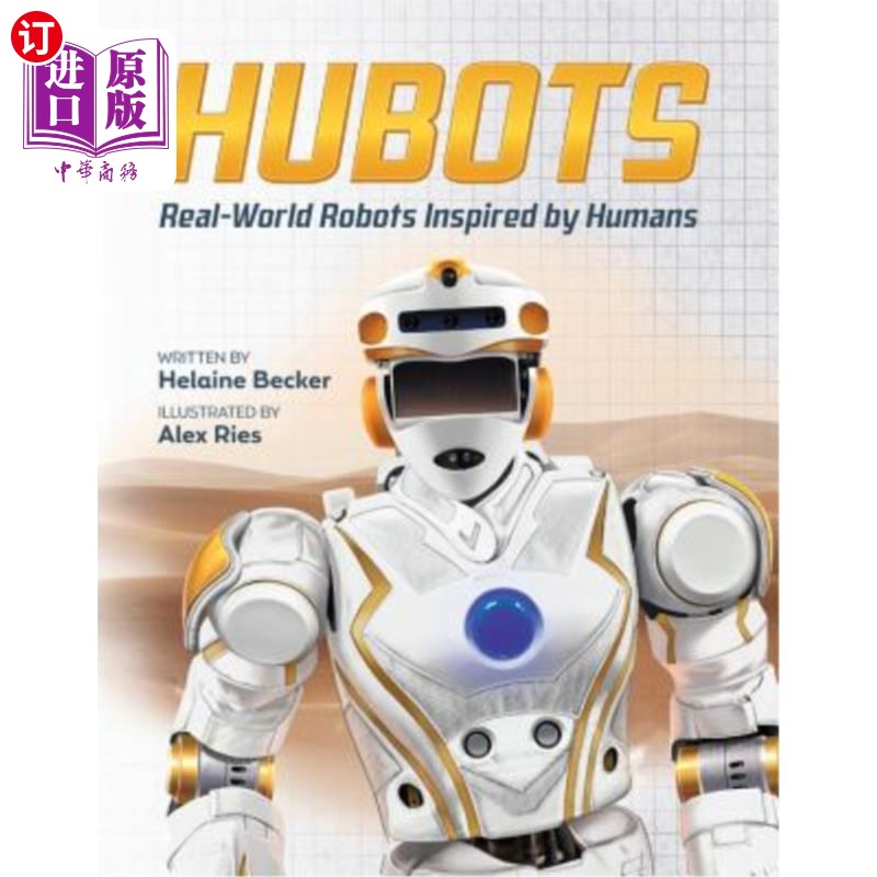 海外直订Hubots: Real-World Robots Inspired by Humans hubots：受人类启发的现实世界机器人