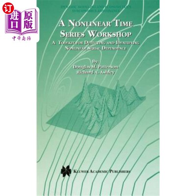 海外直订A Nonlinear Time Series Workshop: A Toolkit for Detecting and Identifying Nonlin