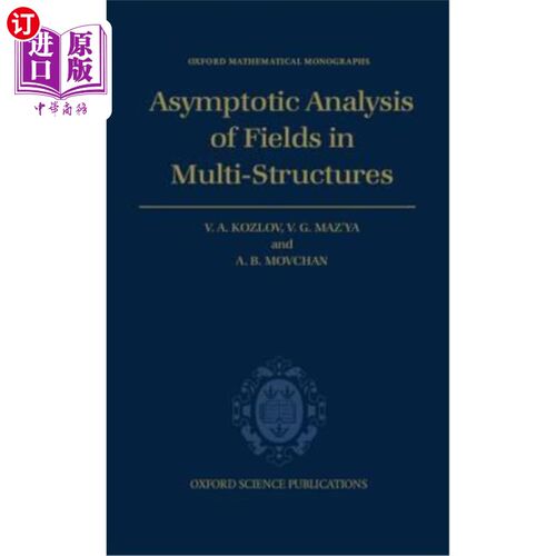 海外直订Asymptotic Analysis of Fields in Multi-Structures 多结构场的渐近分析