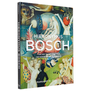 Hieronymus Bosch 进口艺术 博斯: 人间乐园中的时间与转变 Yale【中商原版】