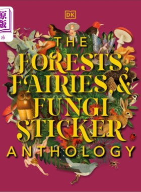 海外直订The Forests, Fairies and Fungi Sticker Anthology: With More Than 1,000 Vintage S 森林，仙女和真菌贴纸选集: