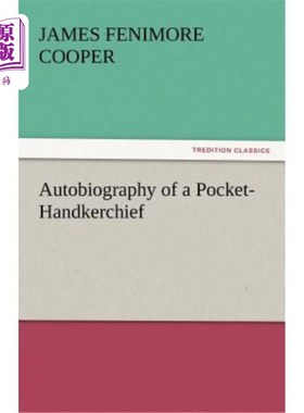 海外直订Autobiography of a Pocket-Handkerchief 手绢自传