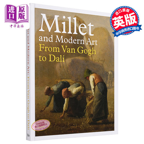 Millet And Modern Art  米勒与现代艺术：从梵高到达利  进口艺术 画册画集 耶鲁大学出版社 Yale University 【中商原版】