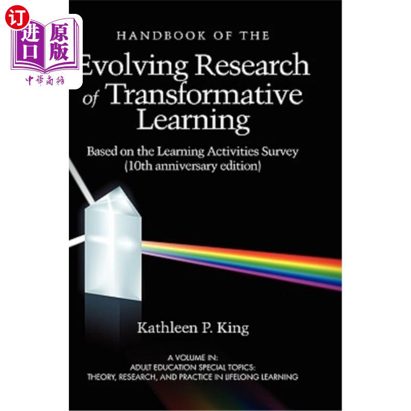 海外直订The Handbook of the Evolving Research of Transformative Learning Based on the Le 《基于学习活动调查的变革性