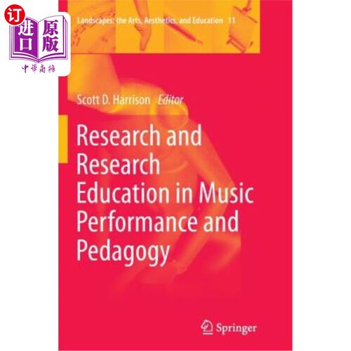 海外直订Research and Research Education in Music Performance and Pedagogy 音乐表演与教育学的研究与研究教育