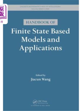 海外直订Handbook of Finite State Based Models and Applications 基于有限状态的模型和应用手册