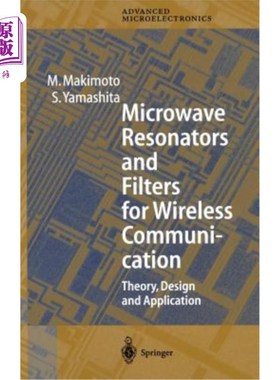 海外直订Microwave Resonators and Filters for Wireless Communication: Theory, Design and