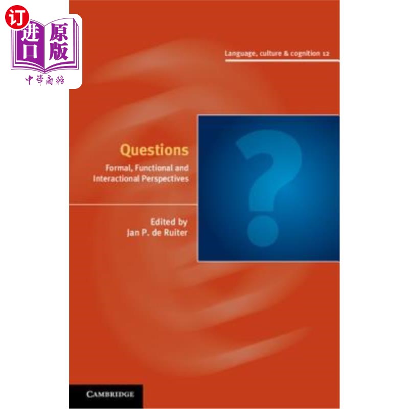 海外直订Questions: Formal, Functional and Interactional Perspectives 问题