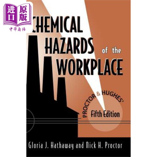 现货 工作场所化学危险品 第5版 Proctor and Hughes' Chemical Hazards of the Workplace (Revised) 英文原版 Gloria