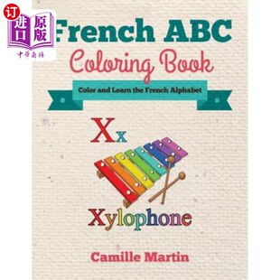 Learn 法国ABC彩绘书：色彩和学习法语字母 Coloring Alphabet French the and Color Book ABC 海外直订French