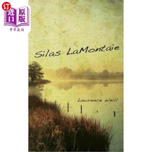 海外直订Silas LaMontaie 西拉斯·拉蒙塔伊