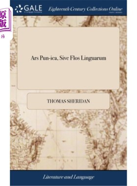 海外直订Ars Pun-ica, Sive Flos Linguarum: The art of Punning: or, The Flower of Language 《双关语的艺术》或《语言之