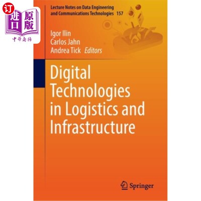 海外直订Digital Technologies in Logistics and Infrastructure 物流和基础设施中的数字技术