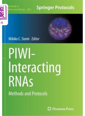 海外直订医药图书Piwi-Interacting Rnas: Methods and Protocols piwi相互作用rna:方法和协议