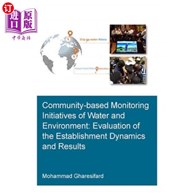 海外直订Community-Based Monitoring Initiatives of Water ... 基于社区的水与环境监测倡议:建立动态和结果的评价