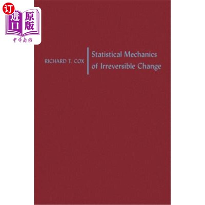 海外直订Statistical Mechanics of Irreversible Change 不可逆变化的统计力学
