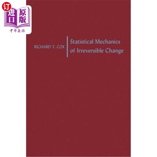 海外直订Statistical Mechanics of Irreversible Change 不可逆变化的统计力学