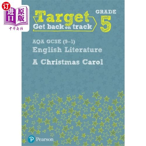 海外直订Target Grade 5 A Christmas Carol AQA GCSE (9-1) ... 目标:五年级圣诞颂歌AQA GCSE(9-1)英语文学练习册