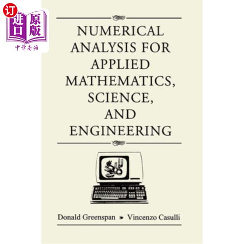 海外直订Numerical Analysis for Applied Mathematics, Science, and Engineering