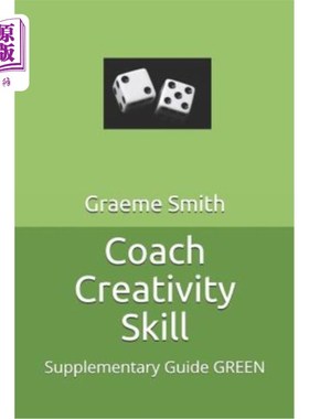 海外直订Coach Creativity Skill: Supplementary Guide GREEN 教练创造力技能：绿色辅助指南
