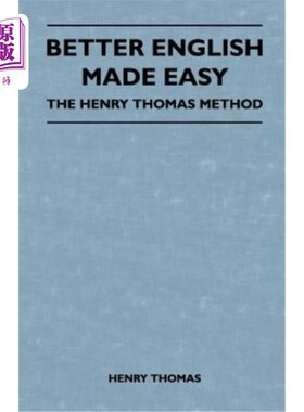 海外直订Better English Made Easy - The Henry Thomas Method 让英语变得更容易-亨利·托马斯方法