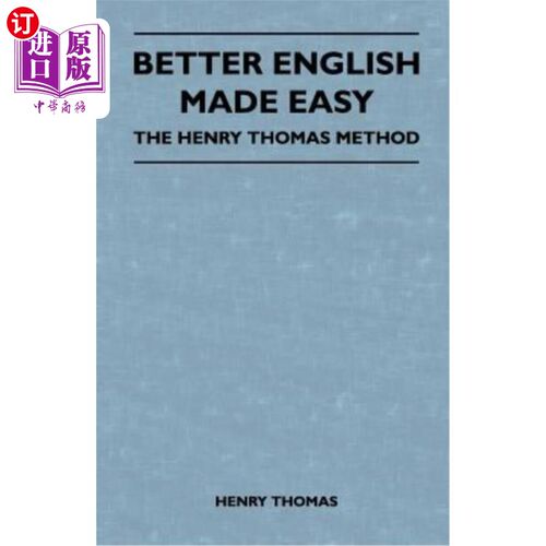 海外直订Better English Made Easy - The Henry Thomas Method 让英语变得更容易-亨利·托马斯方法
