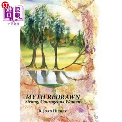 海外直订Myth Redrawn: Strong, Courageous Women 神话重绘:坚强勇敢的女性