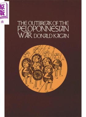 伯罗奔尼撒战争的爆发 Outbreak of the Peloponnesian War 英文原版 Donald Kagan 【中商原版】