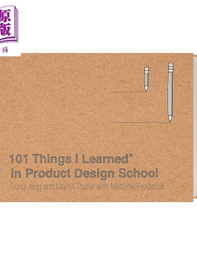预售 101 Things I Learned in Product Design School 进口艺术 我在产品设计学院学到的101件事【中商原版】