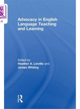 海外直订Advocacy in English Language Teaching and Learning 倡导英语教学